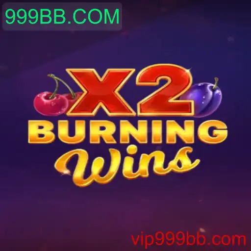 Explorando o Jogo BurningWinsX2 e a Plataforma 999BB.COM